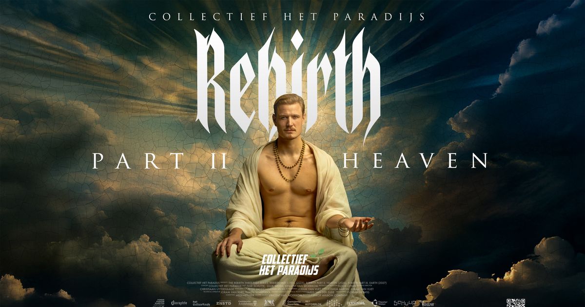 Rebirth Part II. HEAVEN — Collectief Het Paradijs